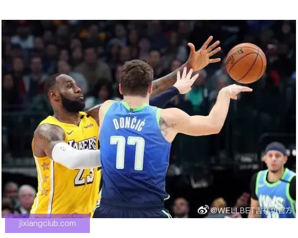 吉祥坊NBA精彩赛事回顾与分析 揭秘球星表现与赛季走势